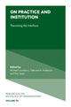 Book cover of: On Practice and Institution. By: Michael Lounsbury