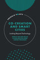 Book cover of: Co-Creation and Smart Cities. By: Shenja van der Graaf
