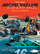 Book cover of: Michel Vaillant - Legendary Races Vol. 1: In the Hell of Indianapolis. By: Denis Lapière