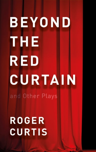 Book cover of: Beyond the Red Curtain. By: Roger Curtis