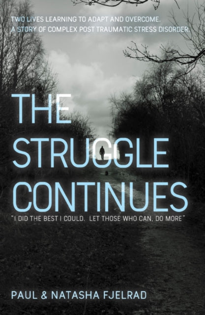 Book cover of: Struggle Continues. By: Paul Fjelrad