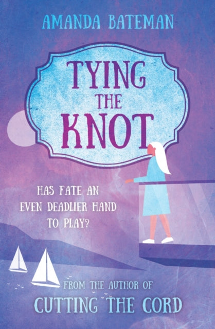 Book cover of: Tying The Knot. By: Amanda Bateman