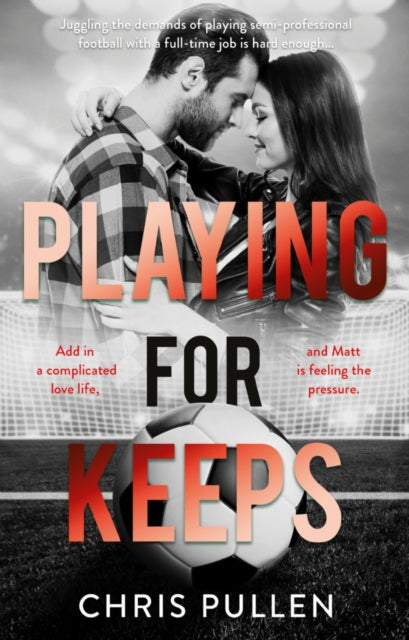 Book cover of: Playing For Keeps. By: Chris Pullen