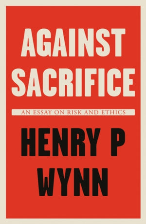 Against Sacrifice