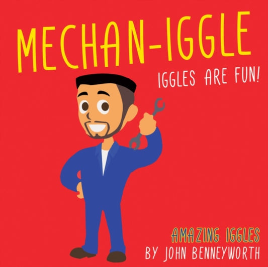 Book cover of: Mechan-Iggle. By: John Benneyworth