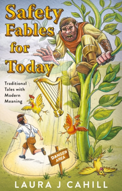 Book cover of: Safety Fables for Today. By: Laura J. Cahill