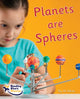 Book cover of: Planets are Spheres. By: Jill Atkins