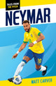 Book cover of: Neymar. By: Matt Carver