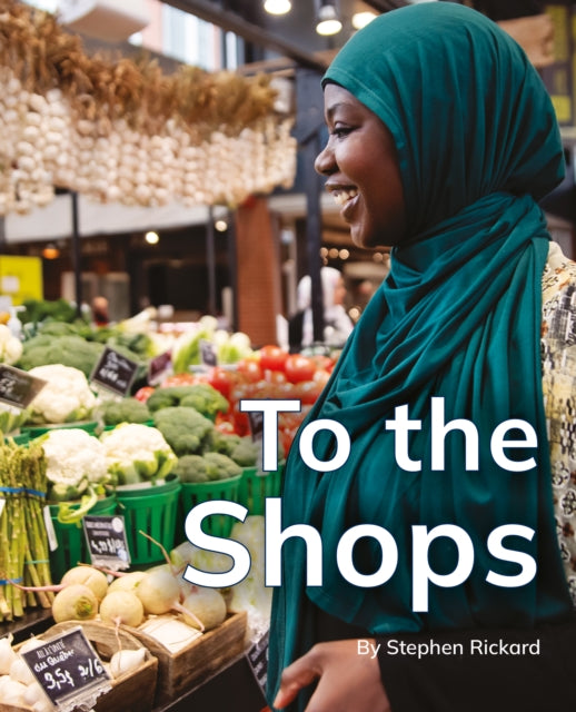 Book cover of: To the Shops. By: Stephen Rickard