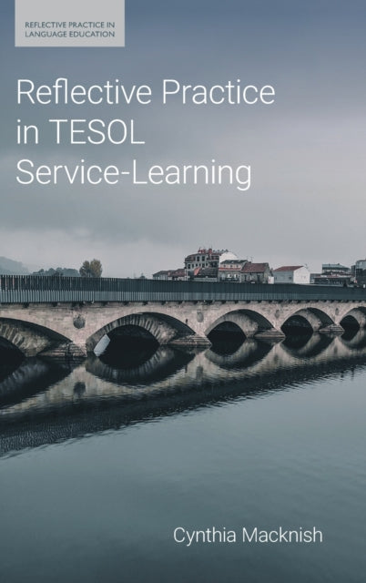 Book cover of: Reflective Practice in TESOL Service-Learning. By: Equinox Publishing