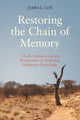 Book cover of: Restoring the Chain of Memory. By: James L. Cox