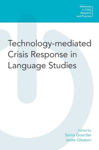 Book cover of: Technology-Mediated Crisis Response in Language Studies. By: Jesse Gleason