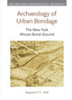 Book cover of: Archaeology of Urban Bondage. By: Augustin Holl