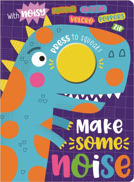 Book cover of: Make Some Noise!