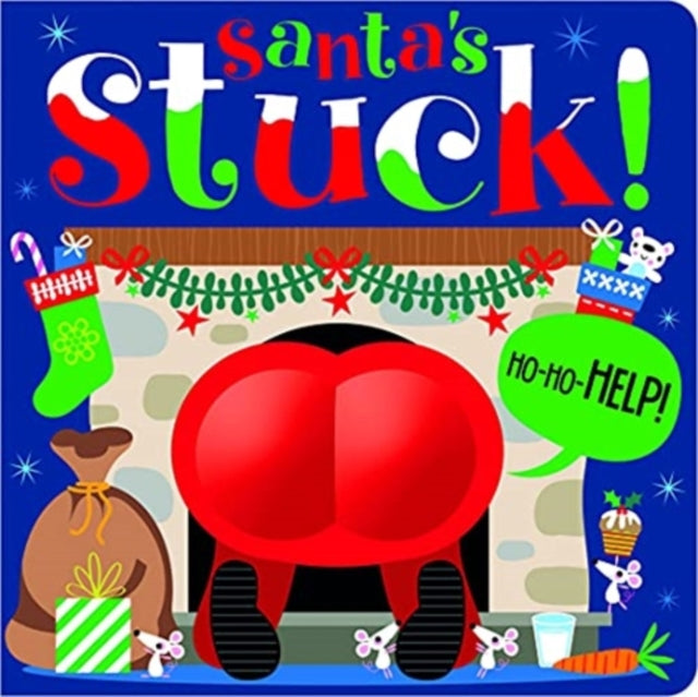 Book cover of: Santa's Stuck!