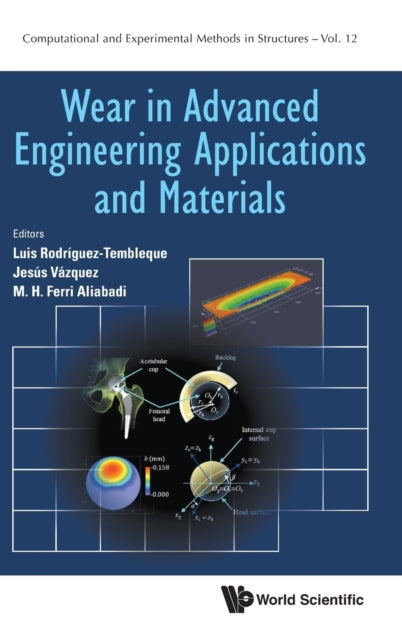 Book cover of: Wear In Advanced Engineering Applications And Materials. By: Luis Rodriguez-Tembleque