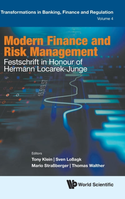 Book cover of: Modern Finance And Risk Management: Festschrift In Honour Of Hermann Locarek-junge. By: Hermann Locarek