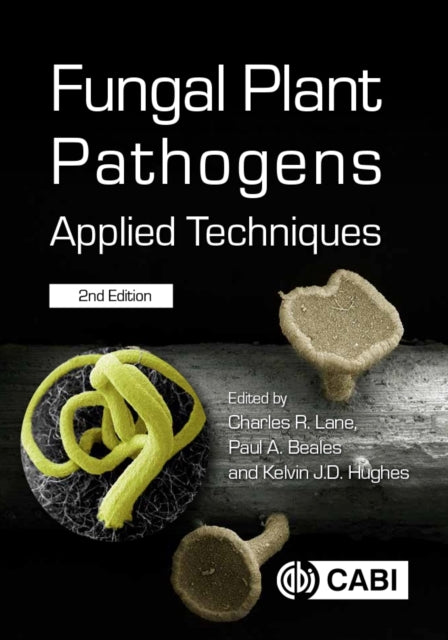 Book cover of: Fungal Plant Pathogens. By: Charles Lane