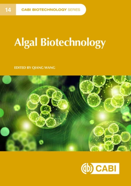 Book cover of: Algal Biotechnology. By: Qiang Wang