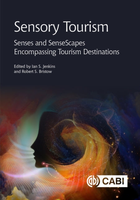 Book cover of: Sensory Tourism. By: Ian Jenkins