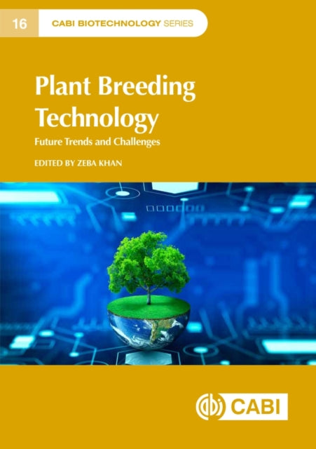 Book cover of: Plant Breeding Technology. By: Zeba Khan