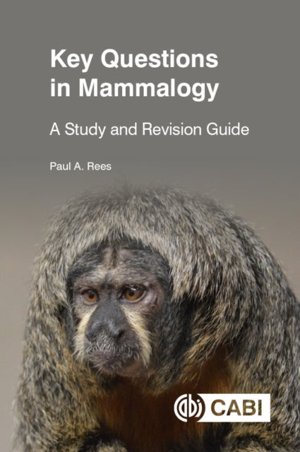 Book cover of: Key Questions in Mammalogy. By: Paul Rees