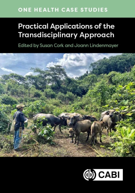 Book cover of: One Health Case Studies. By: Susan Cork
