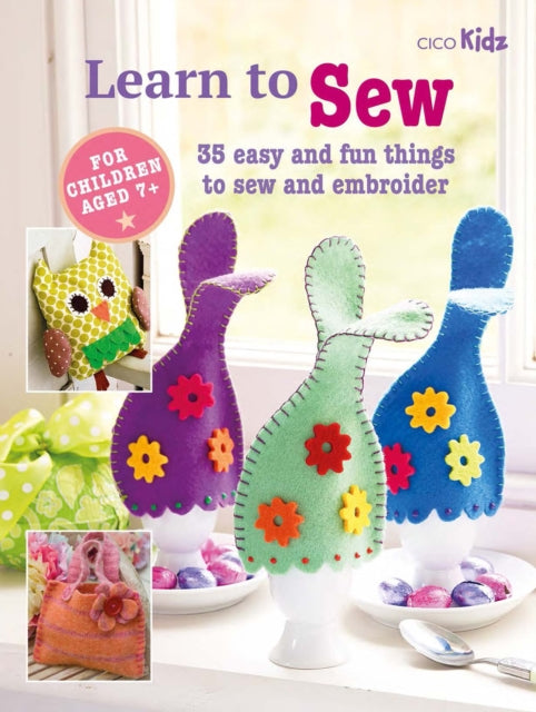 Book cover of: Children's Learn to Sew Book. By: Cico Books
