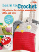 Book cover of: Children's Learn to Crochet Book. By: Cico Books