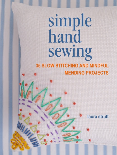 Book cover of: Simple Hand Sewing. By: Laura Strutt