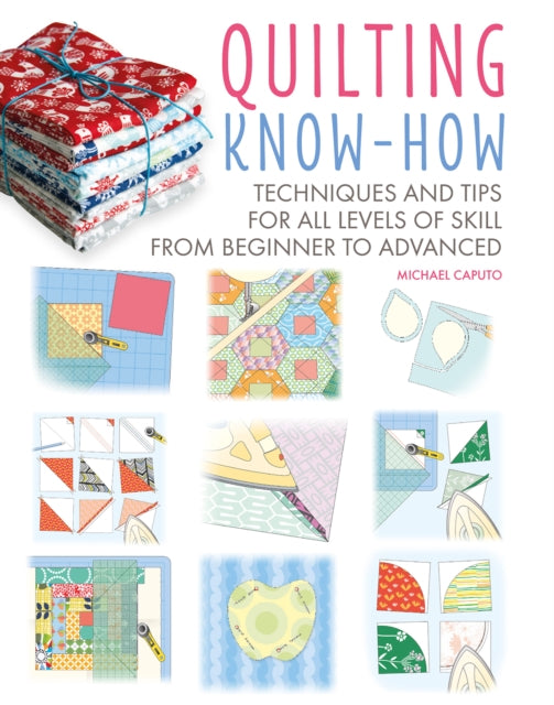 Book cover of: Quilting Know-How. By: CICO Books