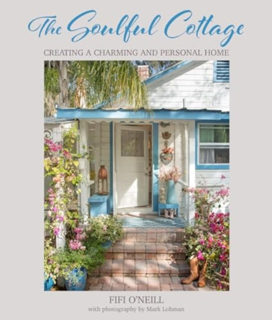 Book cover of: Soulful Cottage. By: Fifi O'Neill