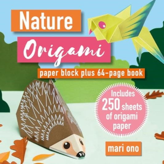 Book cover of: Nature Origami. By: Mari Ono