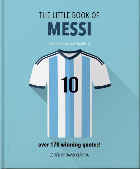 Book cover of: Little Book of Messi. By: Orange Orange Hippo!