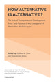 Book cover of: How Alternative is Alternative?. By: Matthew M. Mars