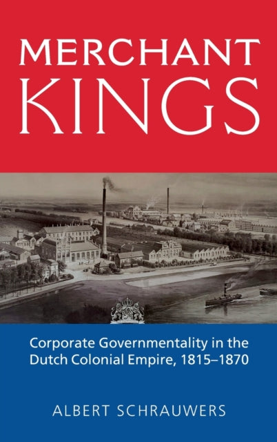 Book cover of: Merchant Kings. By: Albert Schrauwers