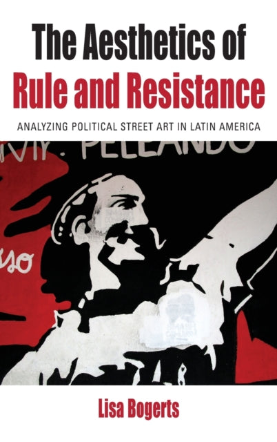 Book cover of: Aesthetics of Rule and Resistance. By: Lisa Bogerts