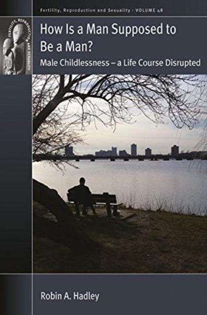 Book cover of: How is a Man Supposed to be a Man?. By: Robin A. Hadley