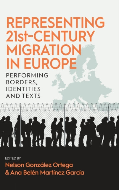 Book cover of: Representing 21st-Century Migration in Europe. By: Nelson González Ortega