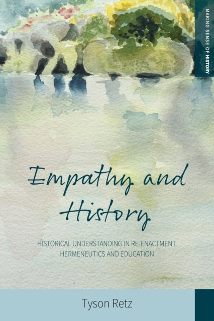 Book cover of: Empathy and History. By: Tyson Retz