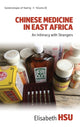 Book cover of: Chinese Medicine in East Africa. By: Elisabeth Hsu