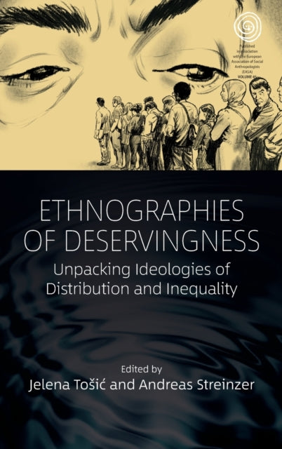 Book cover of: Ethnographies of Deservingness. By: Jelena Tosić