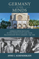 Book cover of: Germany On Their Minds. By: Anne C. Schenderlein