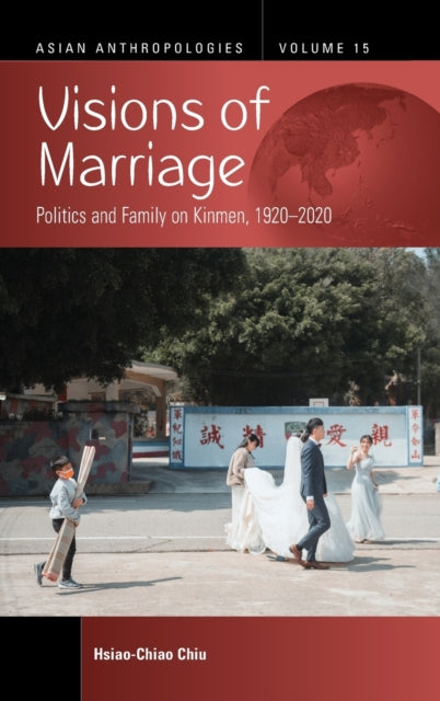 Book cover of: Visions of Marriage. By: Hsiao-Chiao Chiu