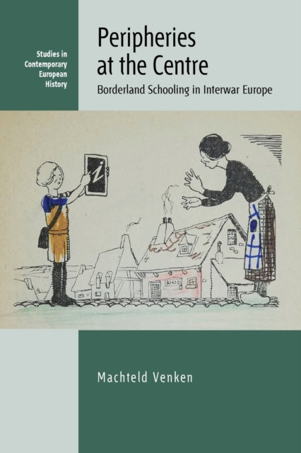 Book cover of: Peripheries at the Centre. By: Machteld Venken