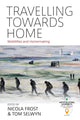 Book cover of: Travelling towards Home. By: Nicola Frost