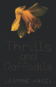 Book cover of: Thrills and Daffodils