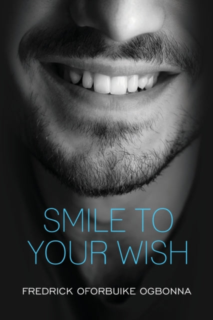 Book cover of: Smile to Your Wish. By: Frederic Raphael