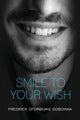 Book cover of: Smile to Your Wish. By: Frederic Raphael