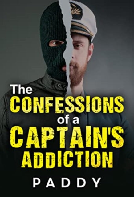 Book cover of: Confessions of a Captain's Addiction